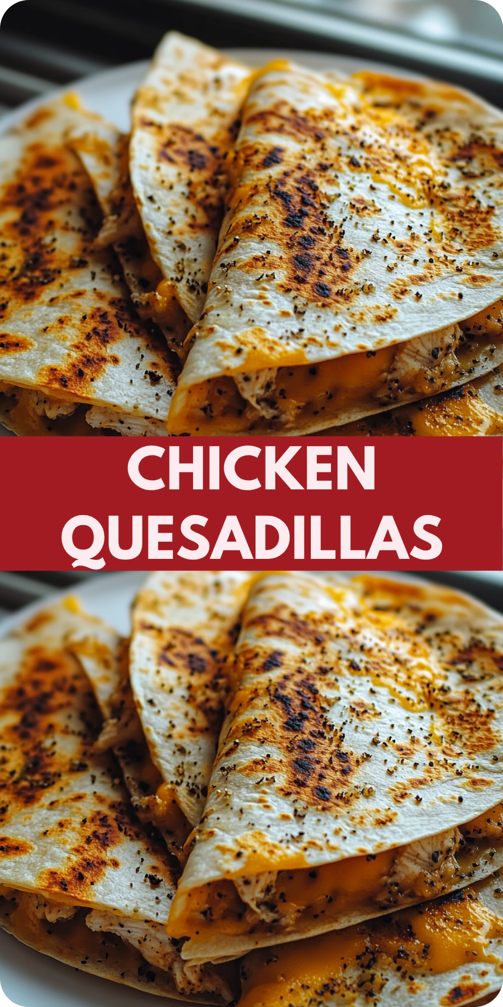 Chicken Quesadillas