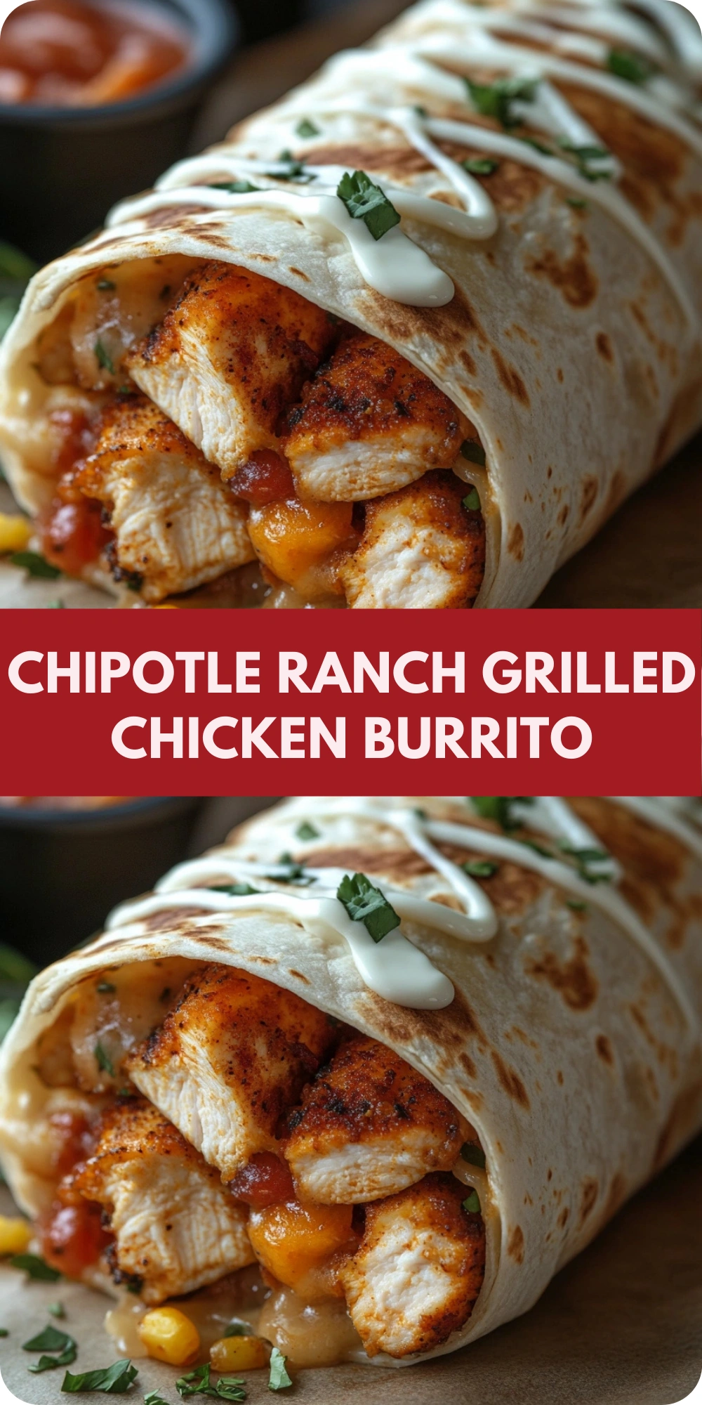 Chipotle Ranch Grilled Chicken Burrito