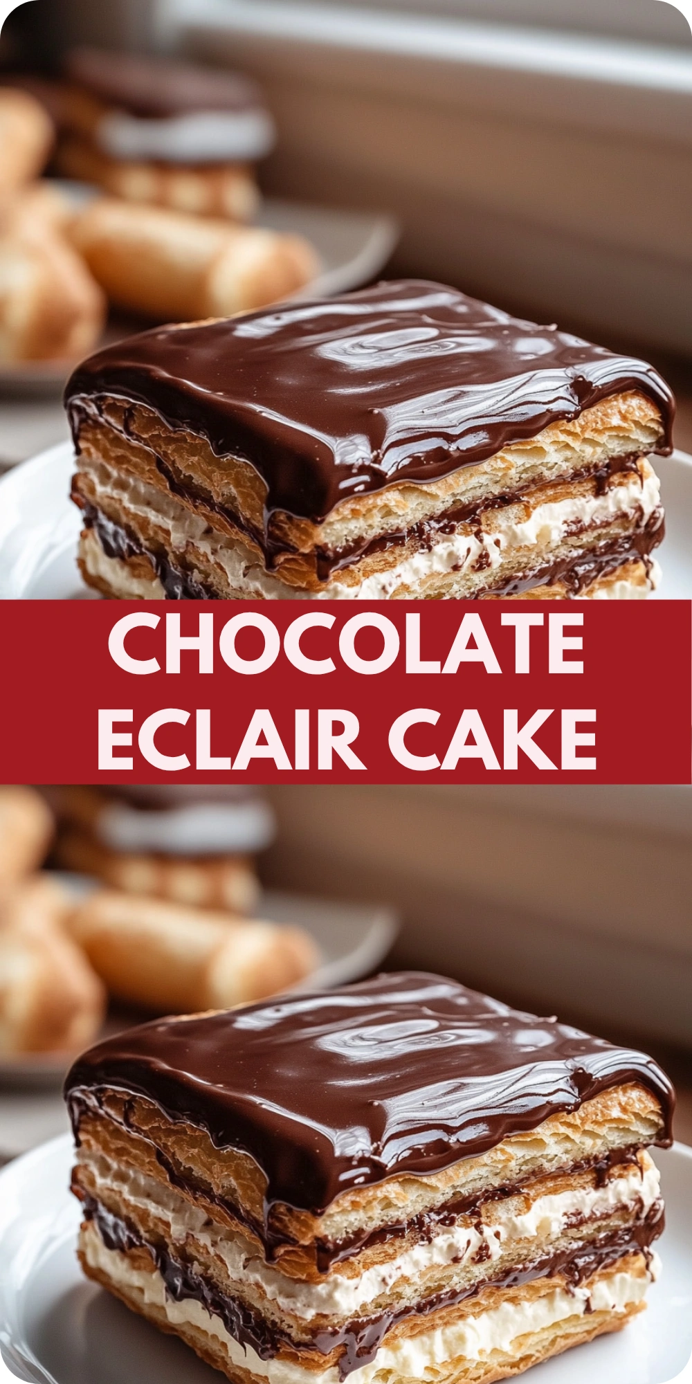 Chocolate Eclair Cake
