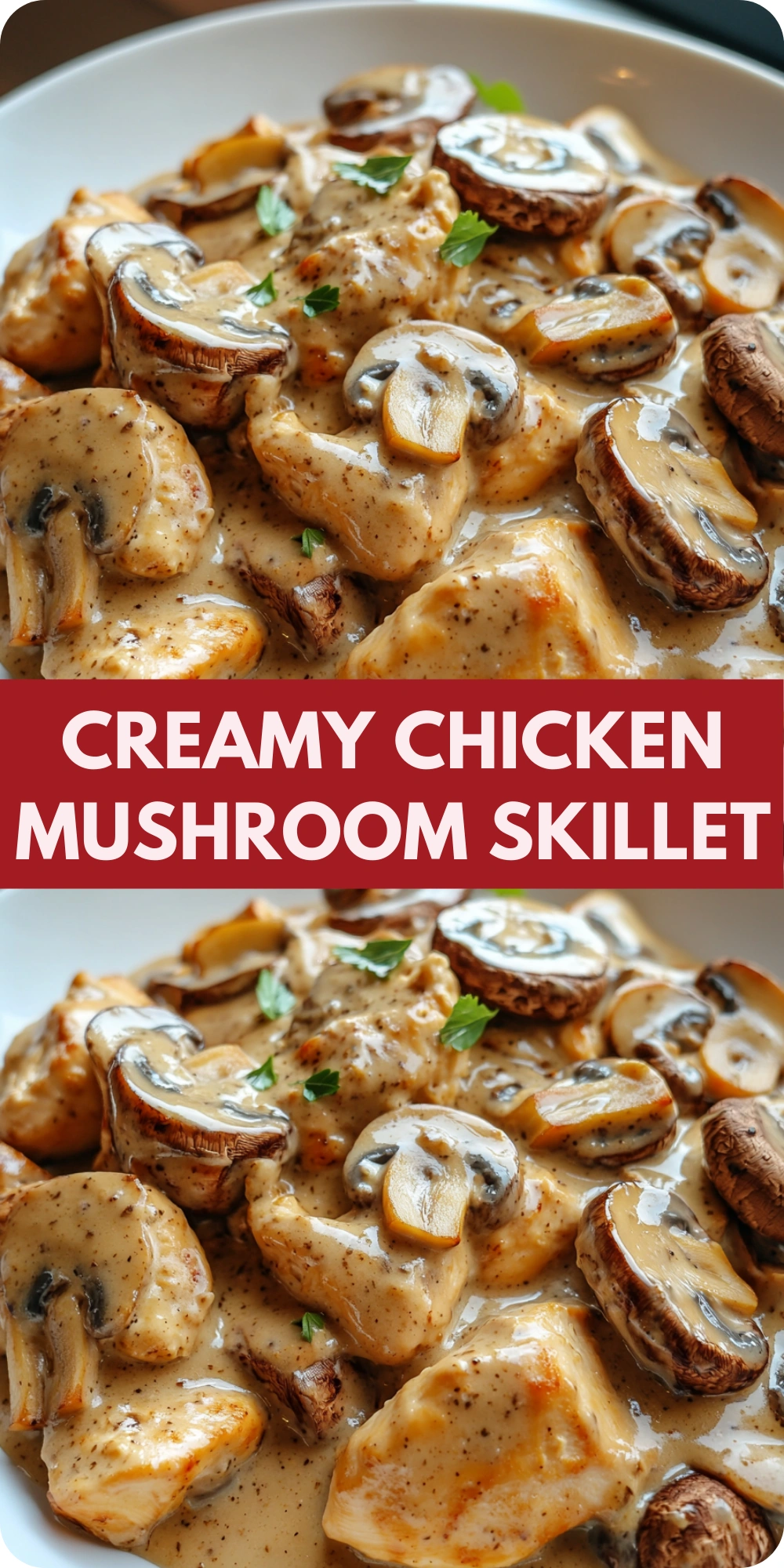 Creamy Chicken Mushroom Skillet