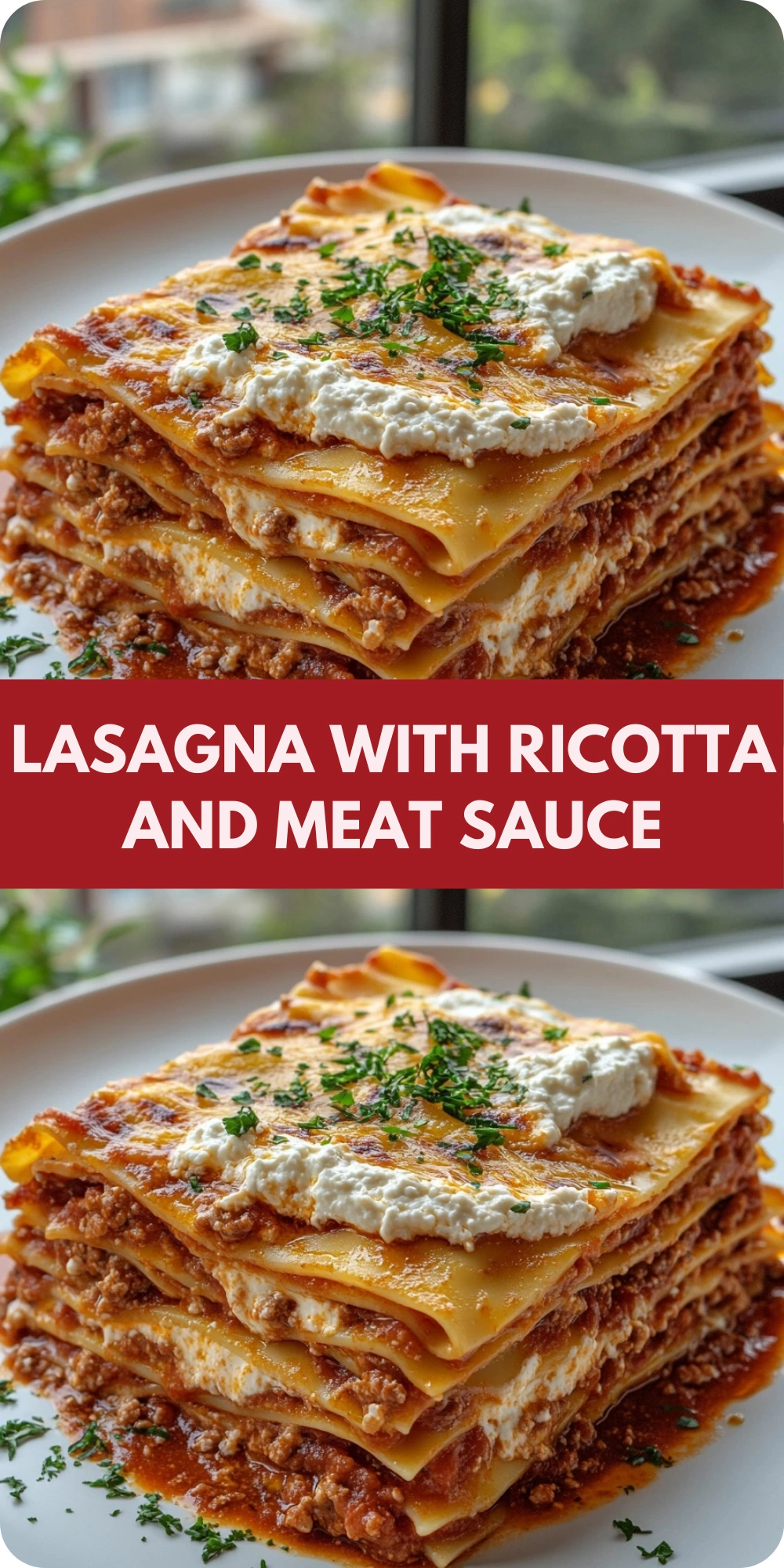 Lasagna with Ricotta and Meat Sauce