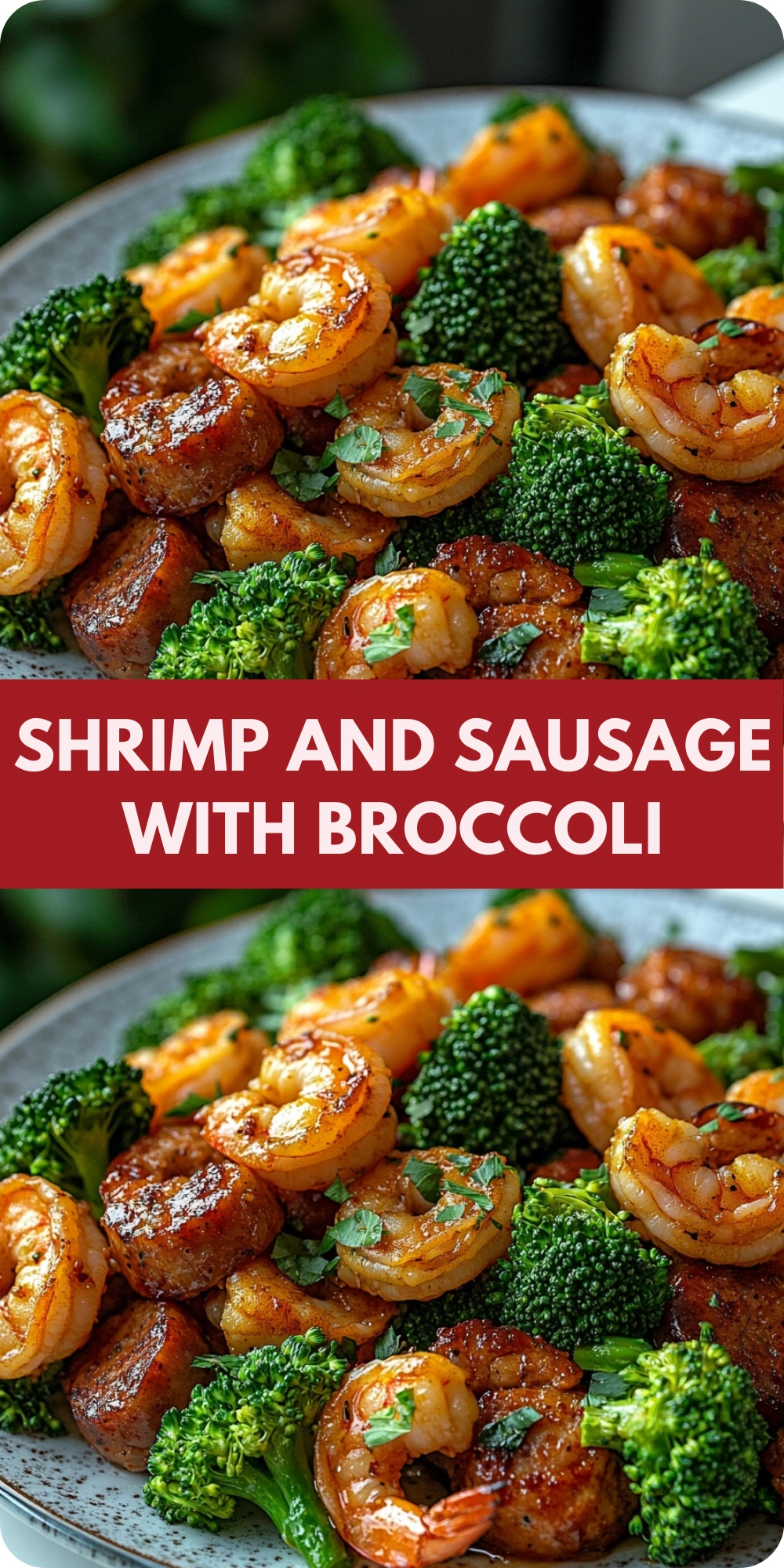 Shrimp and Sausage with Broccoli