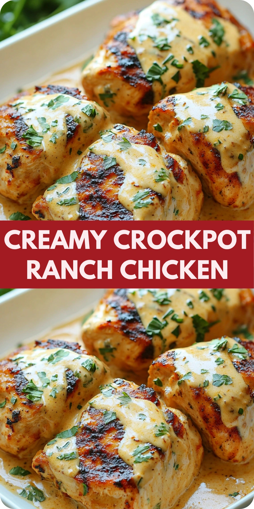 Creamy Crockpot Ranch Chicken