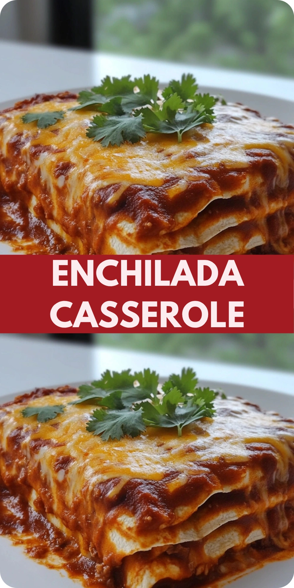 Enchilada Casserole