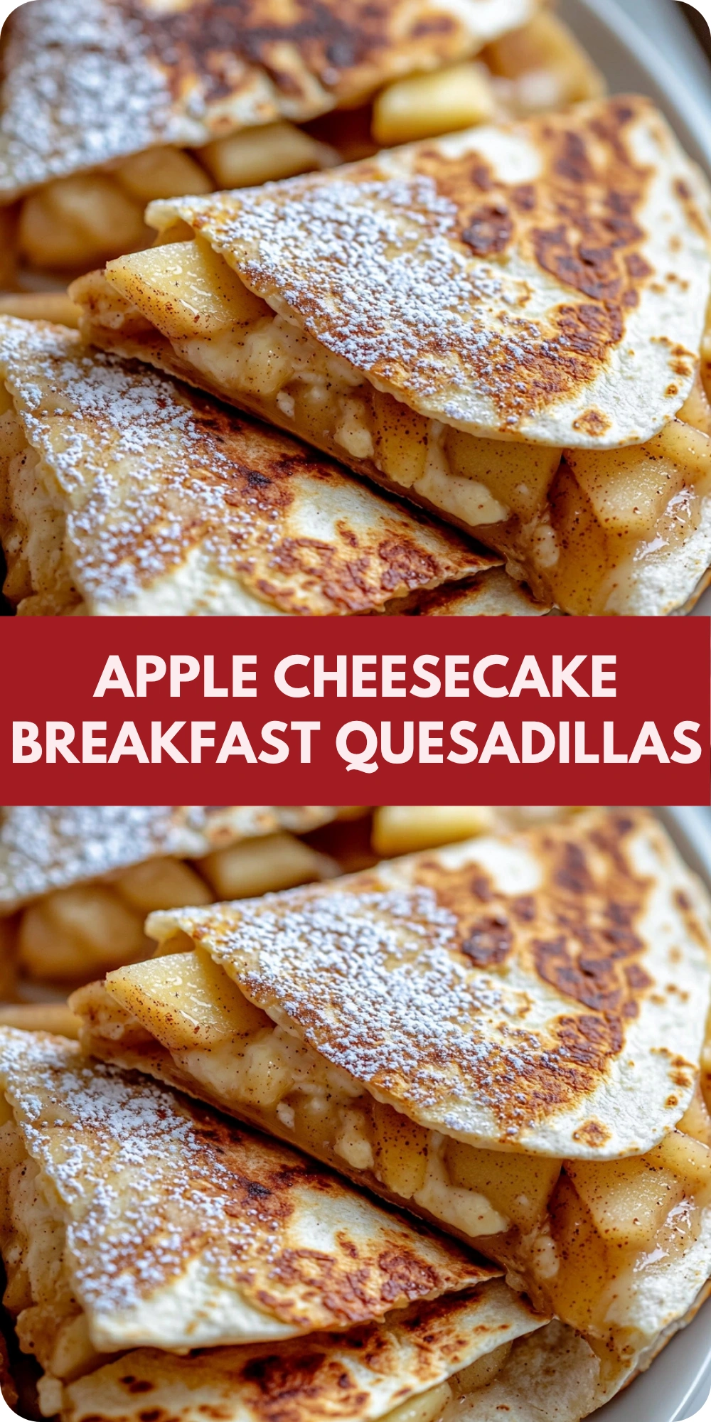 Apple Cheesecake Breakfast Quesadillas