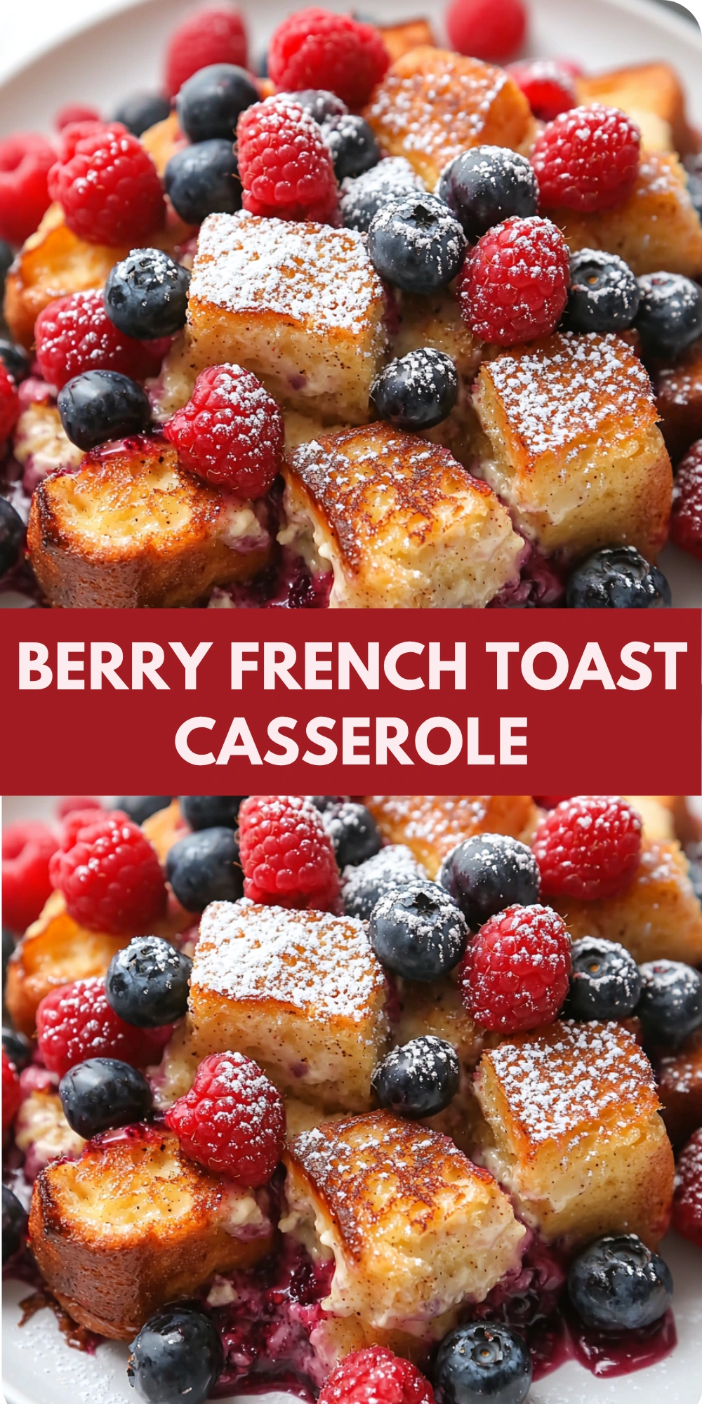 Berry French Toast Casserole