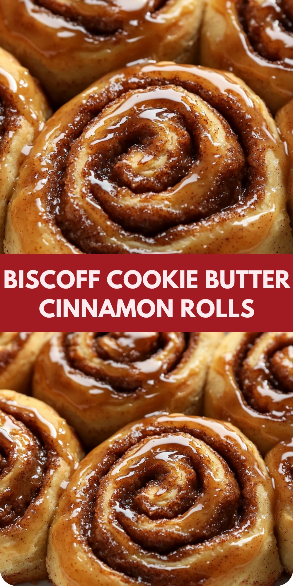 Biscoff Cookie Butter Cinnamon Rolls