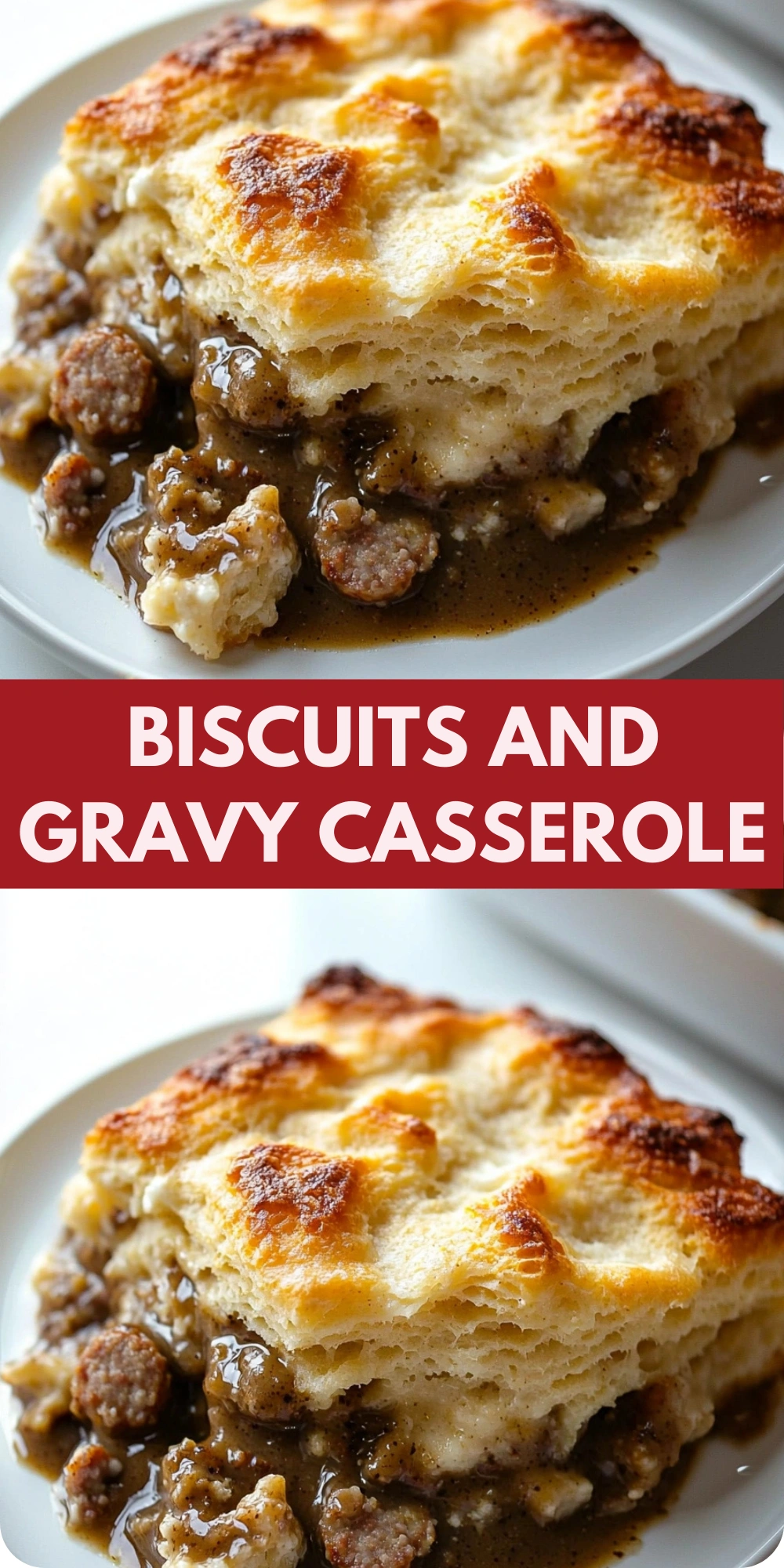 Biscuits and Gravy Casserole