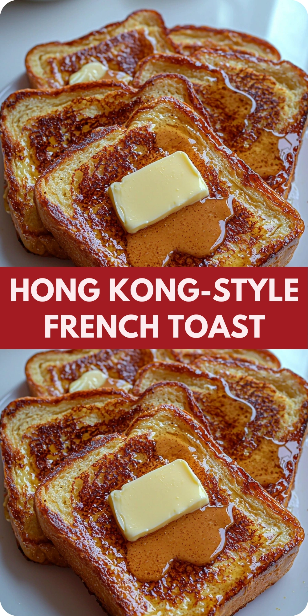 Hong Kong-Style French Toast