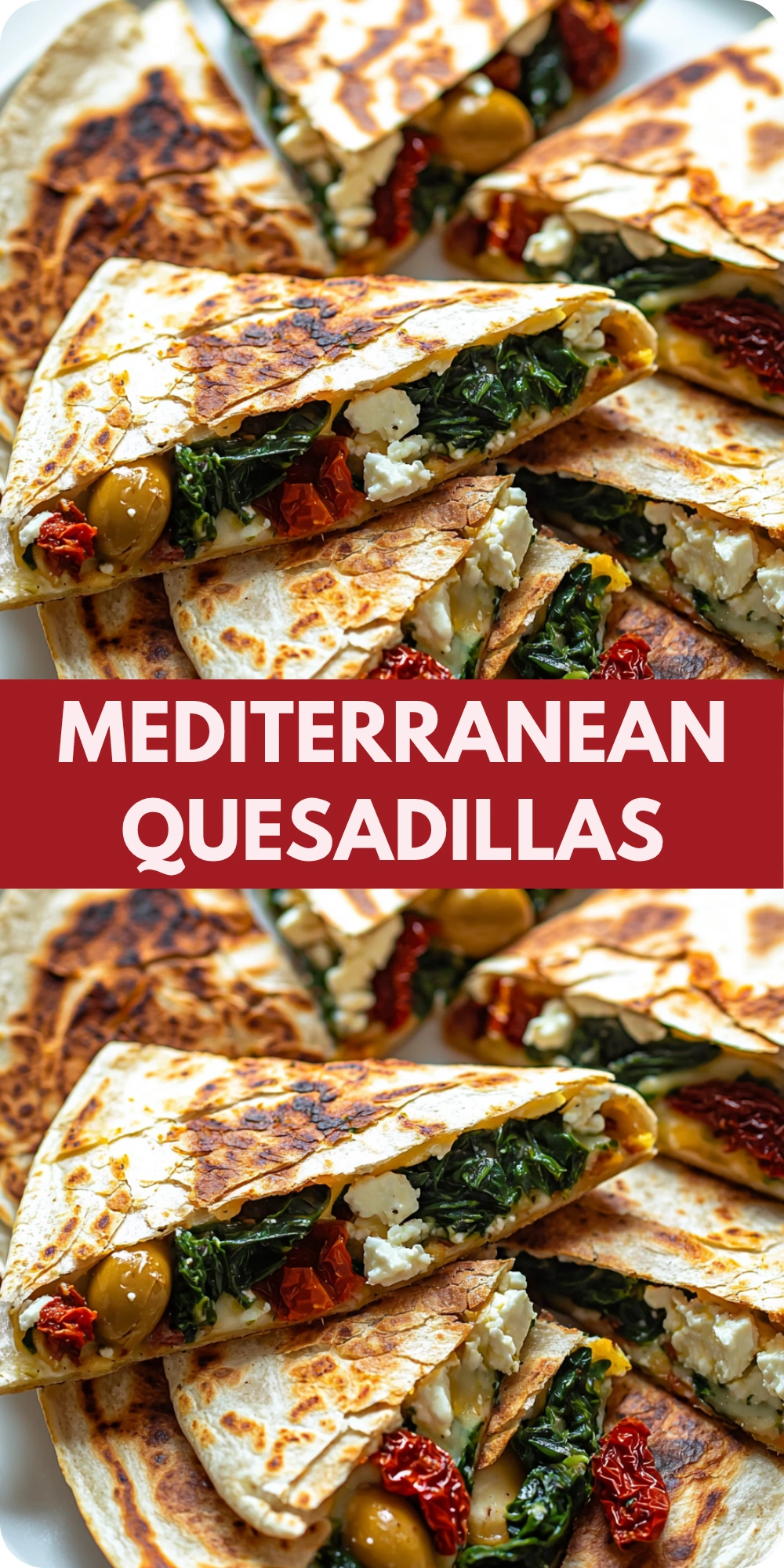 Mediterranean Quesadillas