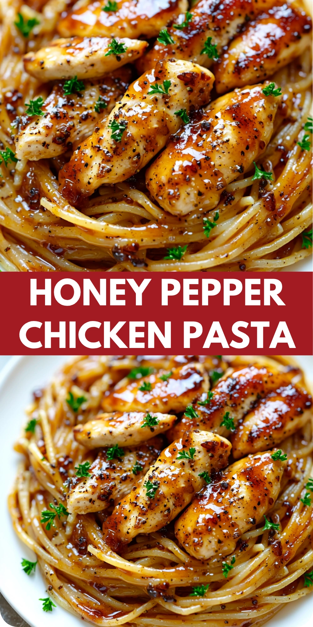 Honey Pepper Chicken Pasta