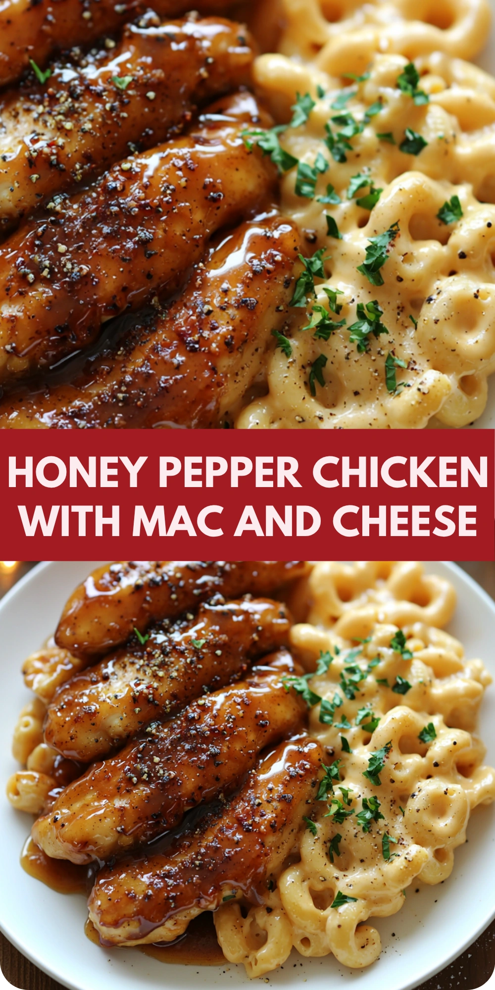 Honey Pepper Chicken with Mac and Cheese