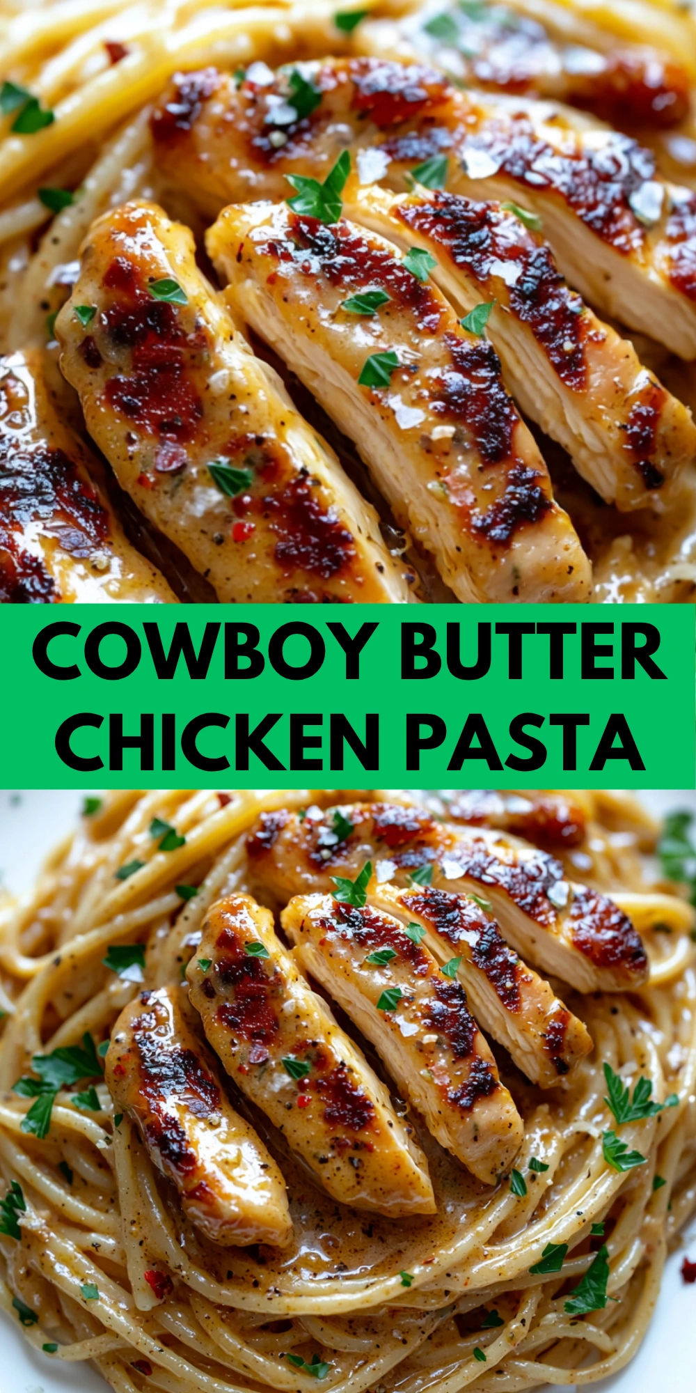 Cowboy Butter Chicken Pasta