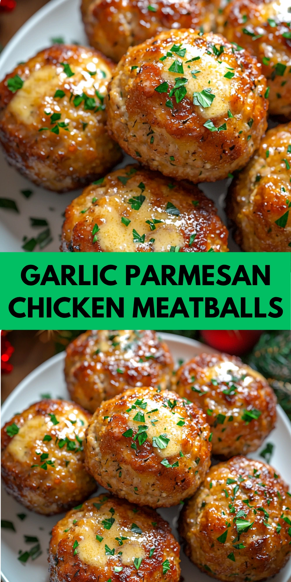 Garlic Parmesan Chicken Meatballs