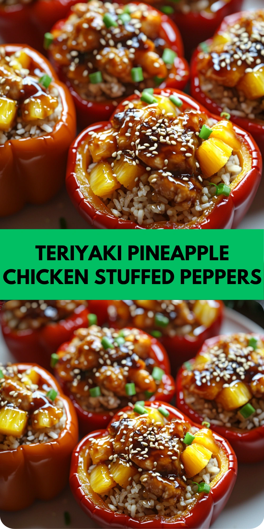 Teriyaki Pineapple Chicken Stuffed Peppers